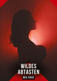 Wildes Abtasten
