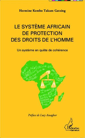 Le système africain de protection des droits de l'homme