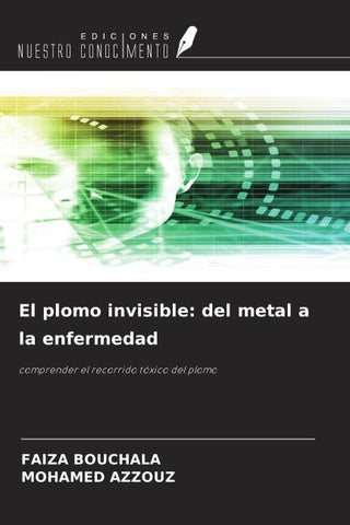 El plomo invisible: del metal a la enfermedad