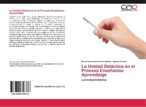 La Unidad Didáctica en el Proceso Enseñanza-Aprendizaje
