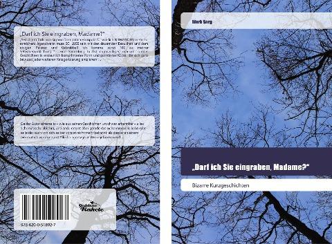 "Darf ich Sie eingraben, Madame?"