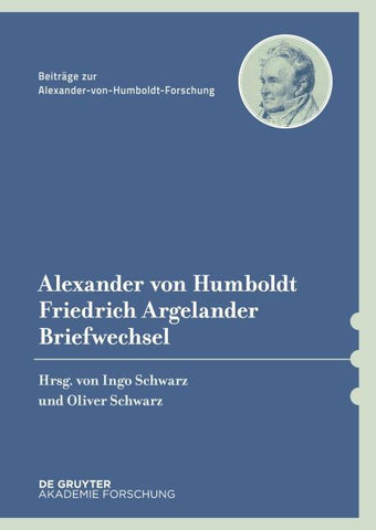 Alexander von Humboldt / Friedrich Argelander, Briefwechsel