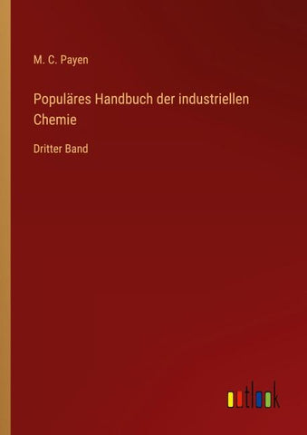 Populäres Handbuch der industriellen Chemie