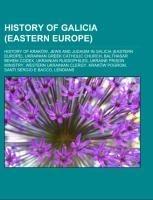 History of Galicia (Eastern Europe)