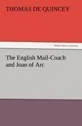 The English Mail-Coach and Joan of Arc