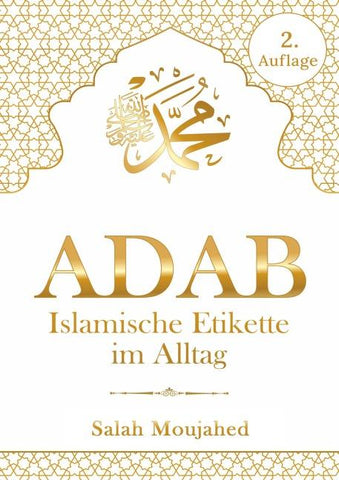 ADAB: Islamische Etikette im Alltag