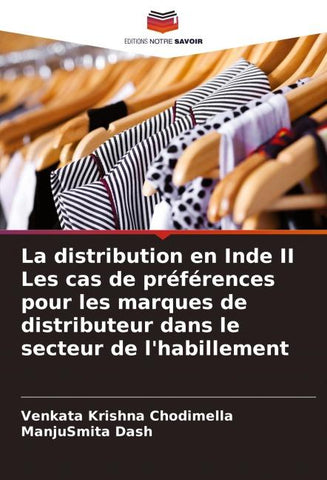 La distribution en Inde II Les cas de préférences pour les marques de distributeur dans le secteur de l'habillement