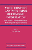 Video Content Analysis Using Multimodal Information