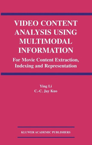 Video Content Analysis Using Multimodal Information