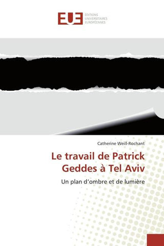 Le travail de Patrick Geddes à Tel Aviv