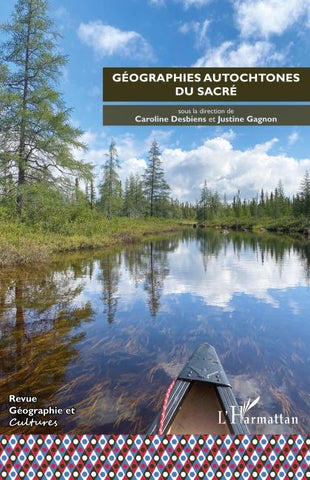 Géographies autochtones du sacré