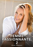 Femme Passionnante. 2