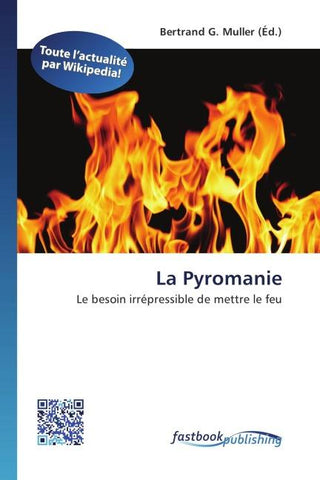 La Pyromanie