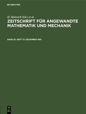 Zeitschrift für Angewandte Mathematik und Mechanik / Dezember 1981