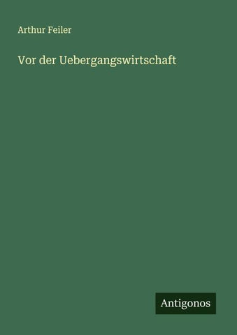 Vor der Uebergangswirtschaft