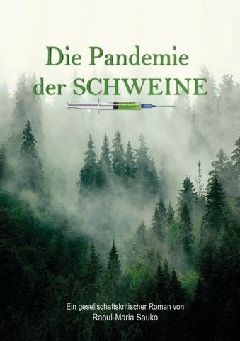 Die Pandemie der Schweine