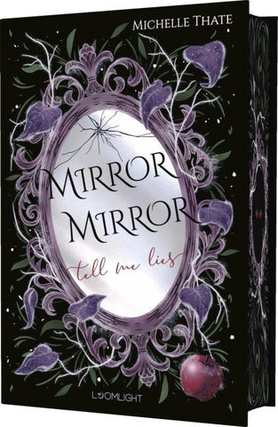 Mirror, Mirror, Tell me Lies