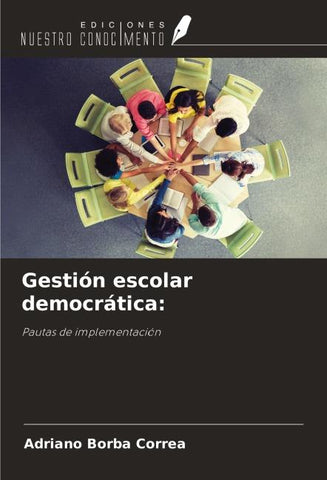 Gestión escolar democrática: