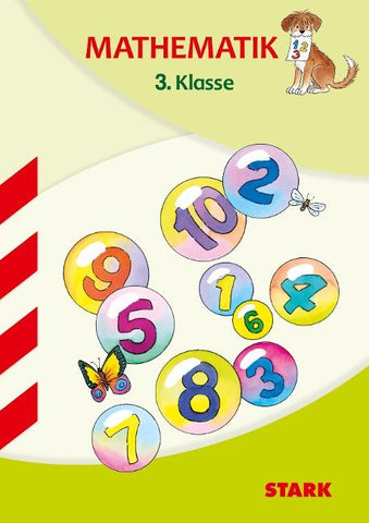 STARK Mathematik 3. Klasse - Training Grundschule - Grundwissen, Aufgaben und Lösungen