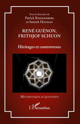 René Guénon, Frithjof Schuon
