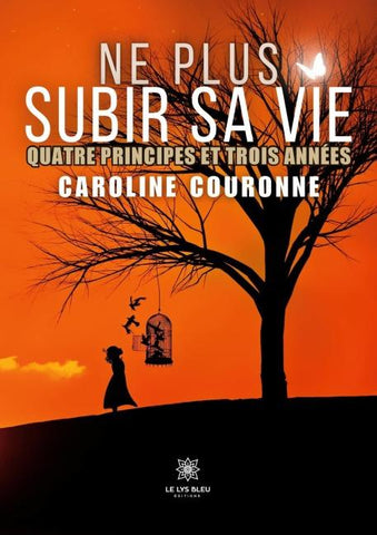 Ne plus subir sa vie