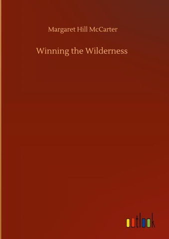 Winning the Wilderness