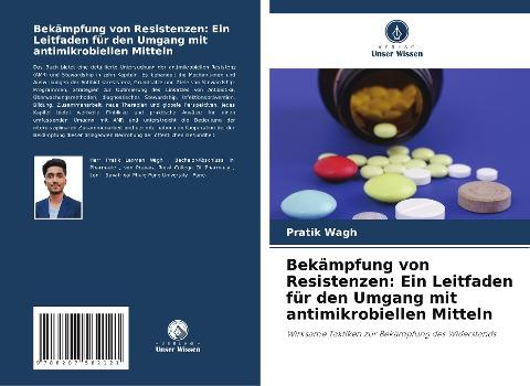 Bekämpfung von Resistenzen: Ein Leitfaden für den Umgang mit antimikrobiellen Mitteln