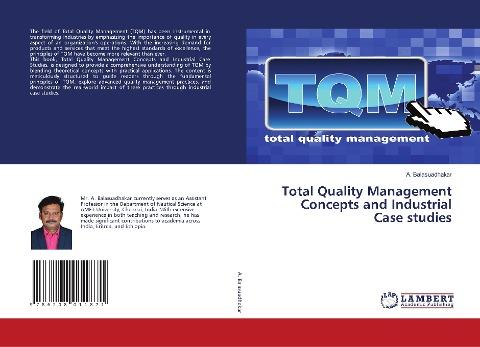 Total Quality Management Concepts and Industrial Case studies