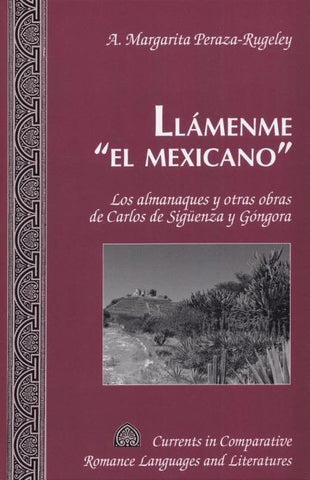 Llámenme «el mexicano»