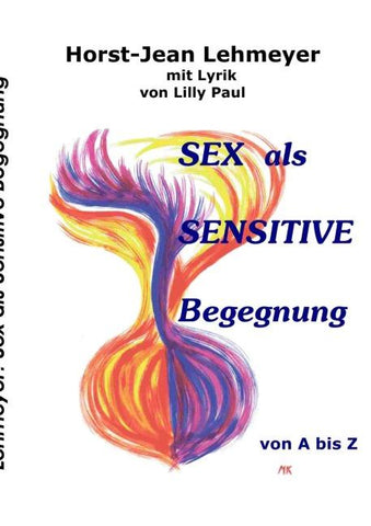 Sex als sensitive Begegnung