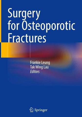 Surgery for Osteoporotic Fractures
