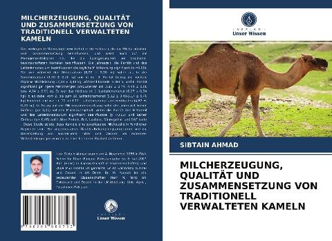 MILCHERZEUGUNG, QUALITÄT UND ZUSAMMENSETZUNG VON TRADITIONELL VERWALTETEN KAMELN