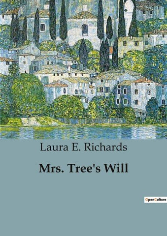 Mrs. Tree's Will