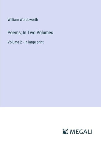 Poems; In Two Volumes