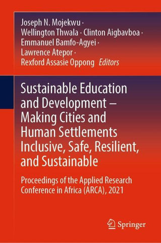 Sustainable Education and Development – Making Cities and Human Settlements Inclusive, Safe, Resilient, and Sustainable