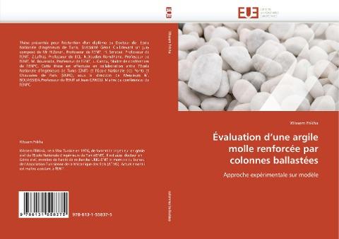 Évaluation d''une argile molle renforcée par colonnes ballastées
