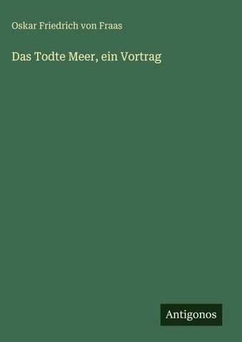 Das Todte Meer, ein Vortrag