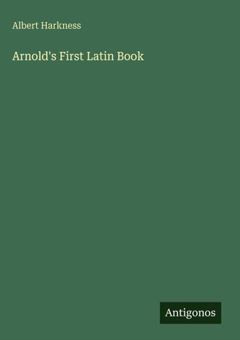 Arnold's First Latin Book