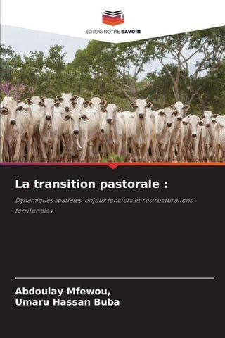 La transition pastorale :