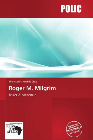 Roger M. Milgrim