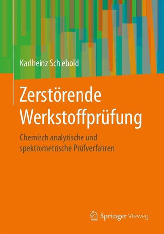 Zerstörende Werkstoffprüfung