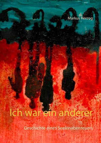 Ich war ein anderer