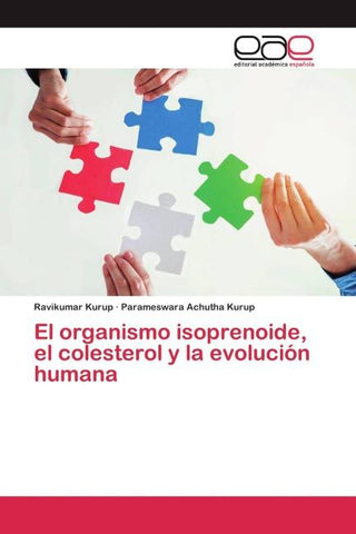 El organismo isoprenoide, el colesterol y la evolución humana