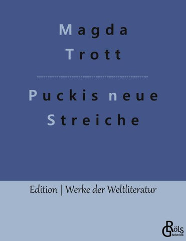 Puckis neue Streiche