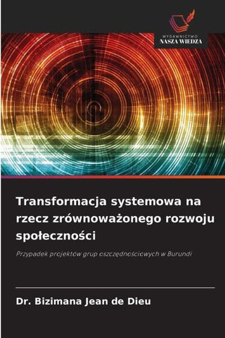 Transformacja systemowa na rzecz zrównowa¿onego rozwoju spo¿eczno¿ci