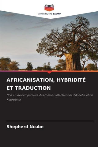 AFRICANISATION, HYBRIDITÉ ET TRADUCTION