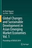 Global Changes and Sustainable Development in Asian Emerging Market Economies Vol. 1