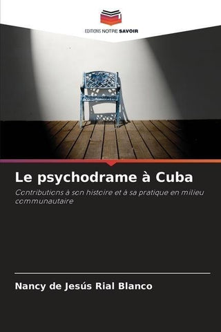 Le psychodrame à Cuba