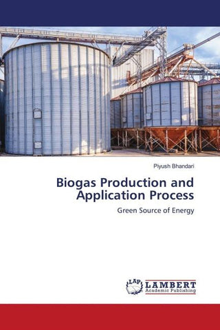 Biogas Production and Application Process