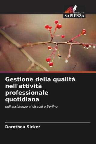 Gestione della qualità nell'attività professionale quotidiana